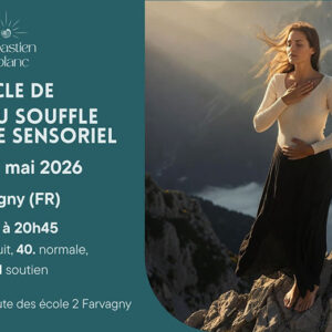 Chant souffle voyage sensoriel 21 05